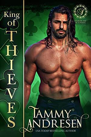 King of Thieves: Regency Romance (Lords of Scandal #21)