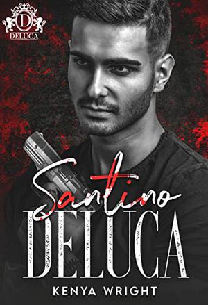 Santino DeLuca (Savage Bloodline #10)