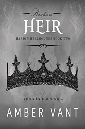Broken Heir (Hardin Hellhounds #2)