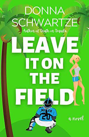 Leave It On The Field (Grand Slam #3)