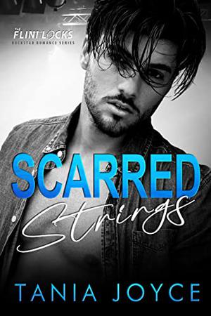 Scarred Strings by Tania Joyce