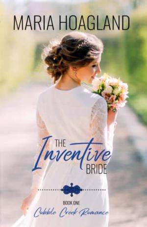 The Inventive Bride by Maria Hoagland