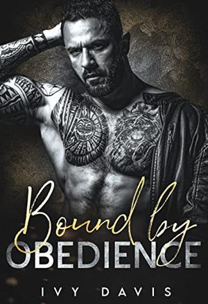 Bound by Obedience by Ivy Davis