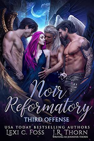 Third Offense by Lexi C. Foss, Jennifer Thorn