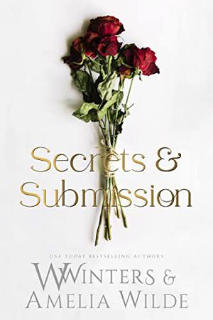 Secrets & Submission (Love The Way #1-3)