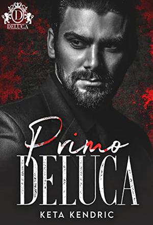 Primo DeLuca (Savage Bloodline #13)