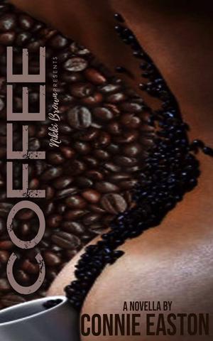 Coffee by Connie Easton