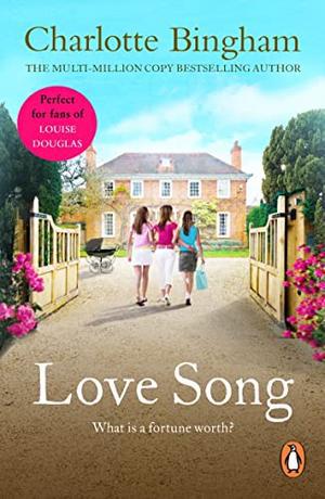 Love Song by Charlotte Bingham