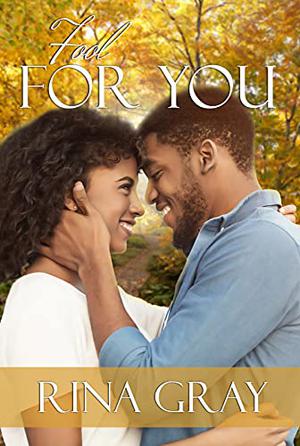 Fool for You (Crush on You #1)