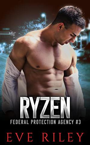 Ryzen (Federal Protection Agency #3)