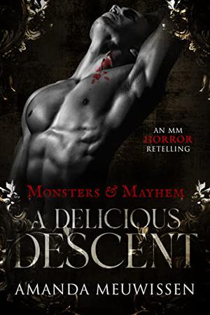 A Delicious Descent (Monsters & Mayhem #10)