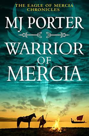 Warrior of Mercia (Eagle of Mercia Chronicles #3)