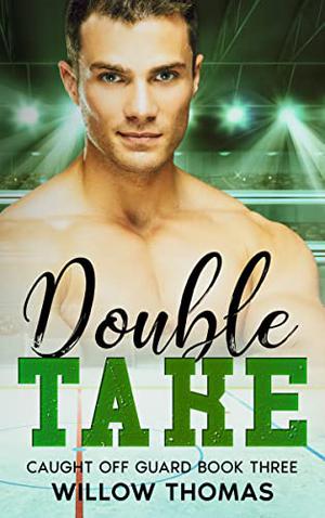 Double Take (Caught Off Guard #3)