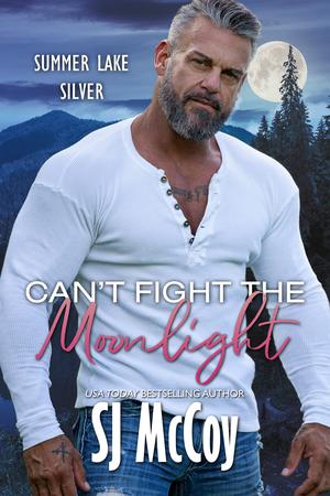 Can't Fight the Moonlight (Summer Lake Silver #9)