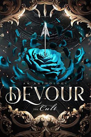 Devour by Daniela Romero, J. Bree, Kel Carpenter