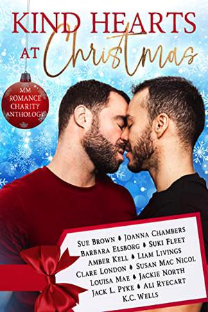 Kind Hearts at Christmas by Sue Brown, Joanna Chambers, Barbara Elsborg