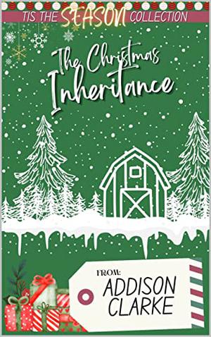 The Christmas Inheritance (Tis the Season Holiday Collection #6)
