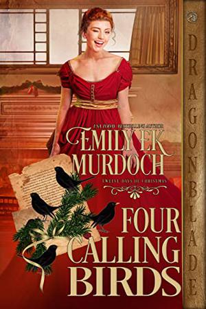 Four Calling Birds (The Twelve Days of Christmas #9)