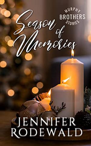 Seasons of Memories by Jennifer Rodewald
