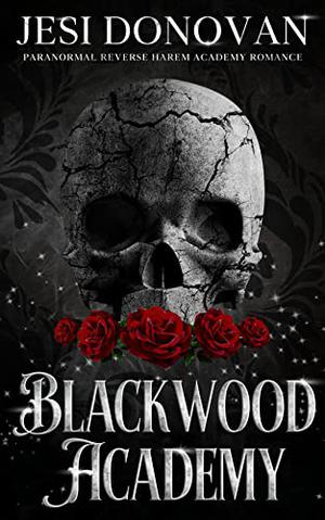Blackwood Academy by Jesi Donovan