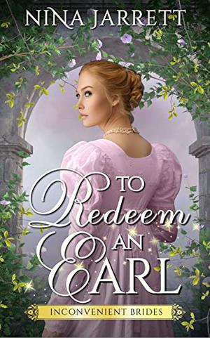 To Redeem an Earl (Inconvenient Brides #2)