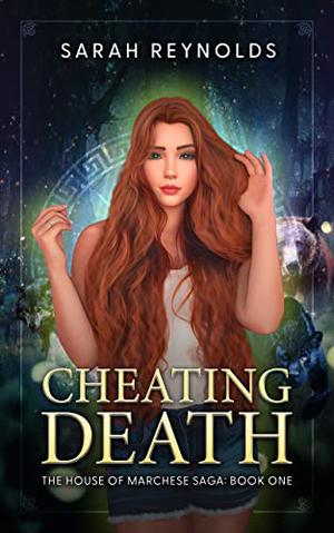 Cheating Death by Sarah Reynolds