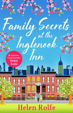 Family Secrets at the Inglenook Inn by Helen Rolfe