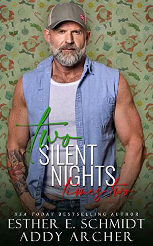 Two Silent Nights Times Two by Esther E. Schmidt, Addy Archer