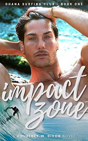 Impact Zone (Ohana Surfing Club #1)