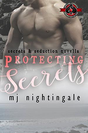 Protecting Secrets by M.J. Nightingale