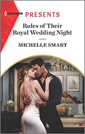 Rules of Their Royal Wedding Night (Scandalous Royal Weddings #3)