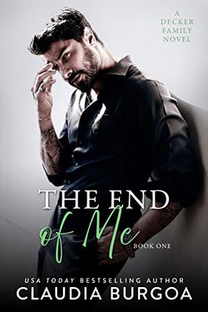 The End of Me (The Downfall of Us #1)