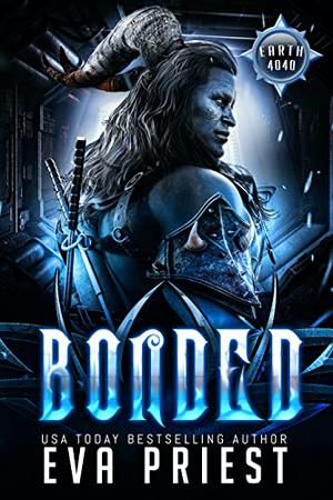 Bonded: A SciFi Alien Romance by Eva Priest