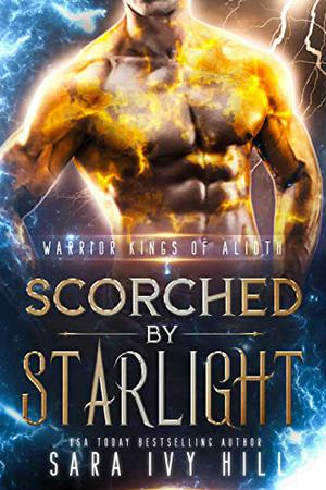 Scorched by Starlight (Warrior Kings of Alioth #3)