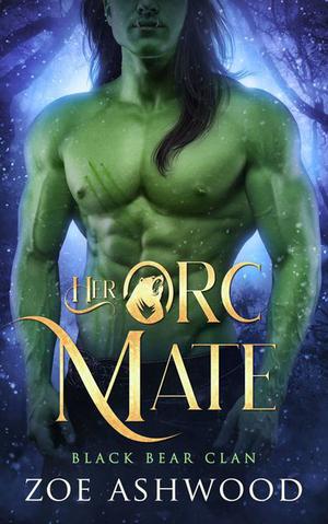 Her Orc Mate (Black Bear Clan #0.5)