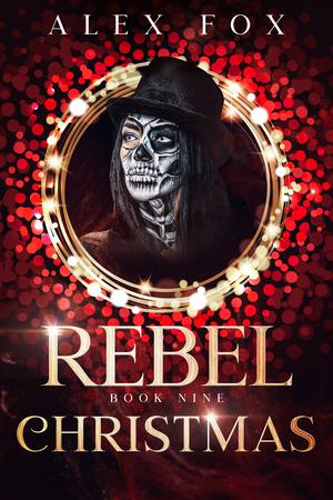 Rebel Christmas (Rebel Magic #9)