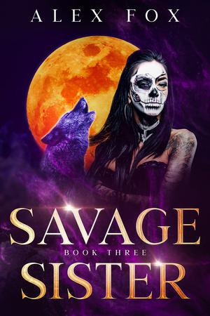 Savage Sister (Rebel Magic #3)