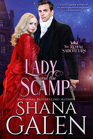 Lady and the Scamp (The Royal Saboteurs #2)