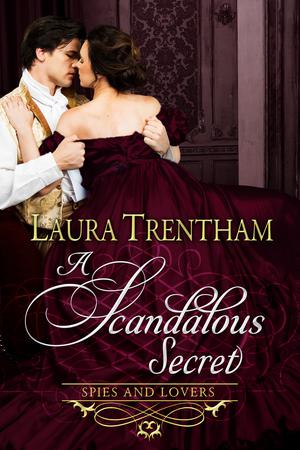 A Scandalous Secret (Spies and Lovers #5.5)