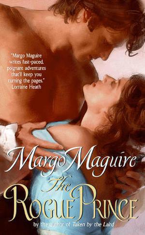 The Rogue Prince by Margo Maguire