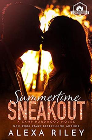 Summertime Sneak Out (Camp Hardwood #3)