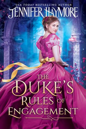 The Duke's Rules of Engagement (The Lions and the Lilies #1)