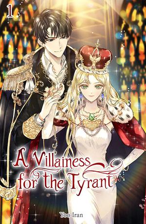A Villainess for the Tyrant, Vol. 1 by Iran Yoo
