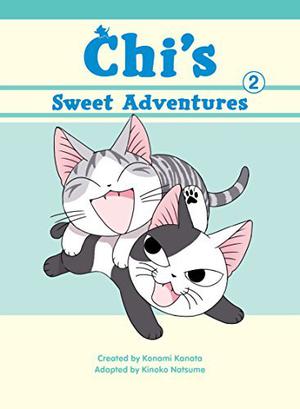 Chi's Sweet Adventures, Vol. 2 by Kanata Konami, Kinoko Natsume