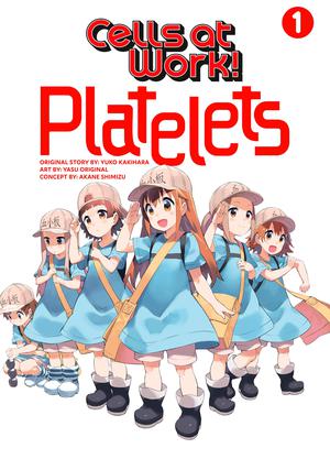 Cells at Work: Platelets!, Vol. 1 by Yuko Kakihara, Akane Shimizu