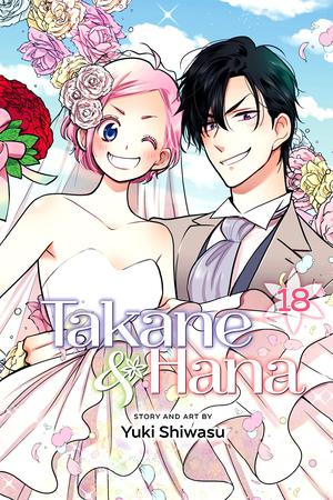 Takane & Hana, Vol. 18 (Takane to Hana #18)