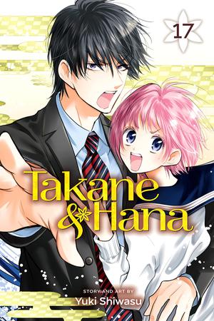 Takane & Hana, Vol. 17 (Takane to Hana #17)
