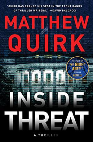 Inside Threat by Matthew Quirk