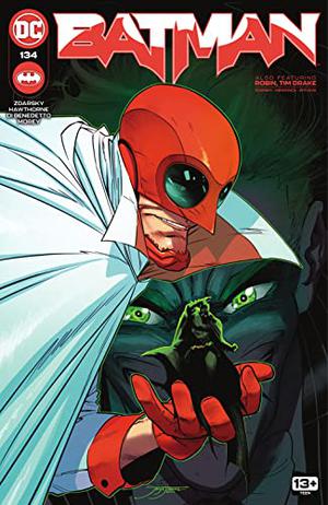 Batman (2016-) #134 by Chip Zdarsky, Jorge Jiménez, Mike Hawthorne, Miguel Mendonça, Adriano Di Benedetto, Roman Stevens, Tomeu Morey