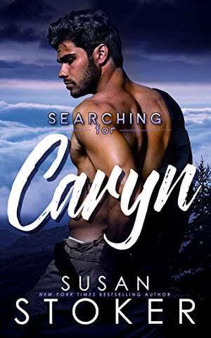 Searching for Caryn (Eagle Point Search & Rescue #4)